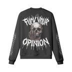 Felpa senza cappuccio - FUCK YOUR OPINION - ELGwear