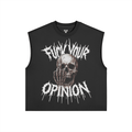 Fuck Your Opinion - canotta di cotone 380GSM - ELGwear
