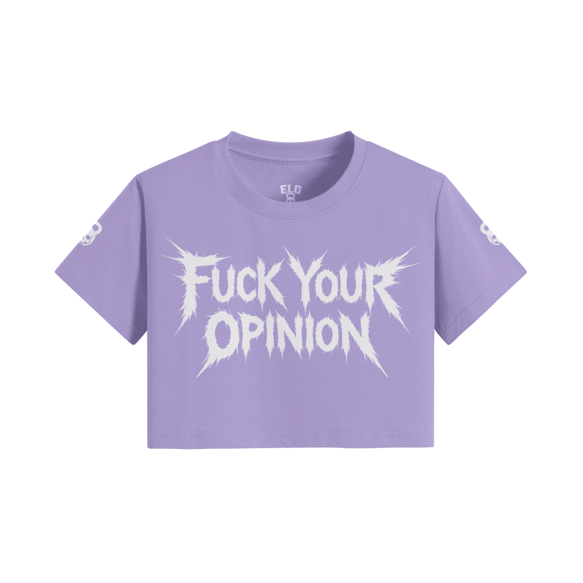 FUCK YOUR OPINION - CROP TOP - ELGwear