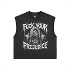 Fuck Your Prejudice - Canotta di cotone 380GSM - ELGwear